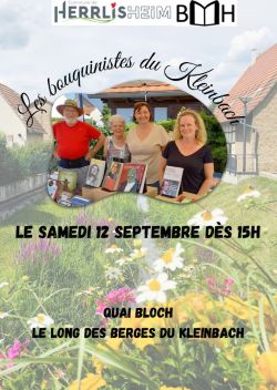Les Bouquinistes du Kleinbach Les Bouquinistes du Kleinbach vente de documents à petits prix samedi 12 septembre 2026 de 15h à 18h Quai Bloch à côté de l'école des Hirondelles